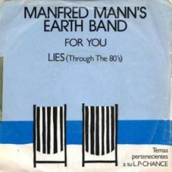 Manfred Mann's Earth Band : For You - Lies (Through the 80's)
